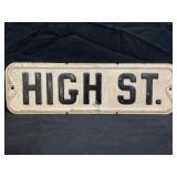 HIGH ST. METAL EMBOSSED STREET SIGN - 20" X 6"