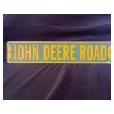 JOHN DEERE METAL EMBOSSED ROAD SIGN - 24" X 5"