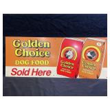GOLDEN CHOICE DOG FOOD PLASTIC SIGN - 30" X 12"