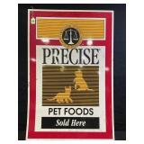 PRECISE PET FOODS DOUBLE SIDED METAL SIGN - 36" X