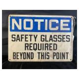 NOTICE SAFETY GLASSES REQUIRED HEAVY METAL SIGN -
