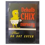 DEKALB CHIX NURSERY MASONITE DO NOT ENTER SIGN -