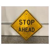 STOP AHEAD STREET SIGN - 30" X 30"