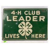 4-H CLUB LEADER LIVES HERE EMBOSSED METAL SIGN -