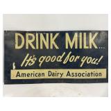 AMERICAN DAIRY ASSOCIATION DRINK MILK... METAL