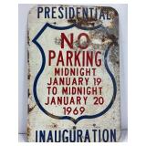 1969 PRESIDENTIAL INAUGURATION NO PARKING METAL