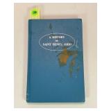 A HISTORY OF SAINT HENRY, OHIO 1836-1971 BY JOYCE