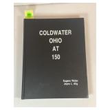 COLDWATER OHIO AT 150 BY JOYCE ALIG & EUGENE WEBER