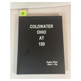 COLDWATER OHIO AT 150 BY JOYCE ALIG & EUGENE WEBER