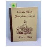 CELINA, OHIO SESQUICENTENNIAL 1834-1984 BOOKLET BY