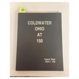 COLDWATER OHIO AT 150 BY JOYCE ALIG & EUGENE WEBER