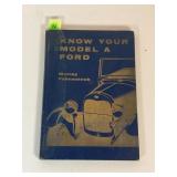 KNOW YOUR MODEL A FORD BOOK BY MURRAY FAHNESTOCK -