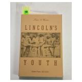 LINCOLN'S YOUTH INDIANA YEARS 1816-1830 BY LOUIS