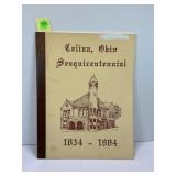 CELINA, OHIO SESQUICENTENNIAL 1834-1984 BOOKLET BY