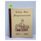 CELINA, OHIO SESQUICENTENNIAL 1834-1984 BOOKLET BY