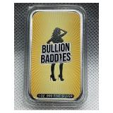BULLION BADDIES ONE OUNCE .999 FINE SILVER BAR W/