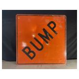BUMP METAL ROAD SIGN - 36" X 36"