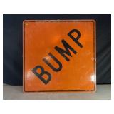 BUMP METAL ROAD SIGN - 36" X 36"