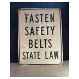 FASTEN SAFETY BELTS STATE LAW METAL ROAD SIGN -