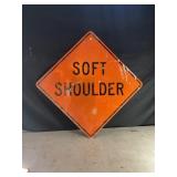 SOFT SHOULDER METAL ROAD SIGN - 30" X 30"
