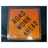 ROAD WORK AHEAD METAL ROAD SIGN - 48" X 48"