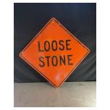 LOOSE STONE METAL ROAD SIGN - 30" X 30"