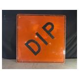 DIP METAL ROAD SIGN - 36" X 36"