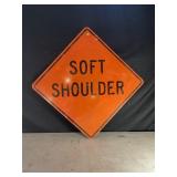 SOFT SHOULDER METAL ROAD SIGN - 30" X 30"