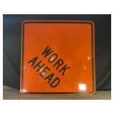 WORK AHEAD METAL ROAD SIGN - 48" X 48"