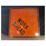 WORK AHEAD METAL ROAD SIGN - 48" X 48"