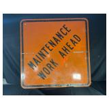 MAINTENANCE WORK AHEAD METAL ROAD SIGN - 48" X 48"