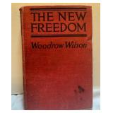The New Freedom by Woodrow Wilson,