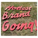 Hottest Brand Going Sign Letters