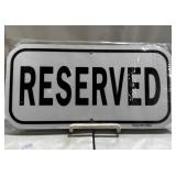 Reserved Parking Sign
