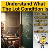 Understand What Lot Condition Means!