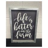 16ï¿½x12ï¿½ Life is better on the farm sign