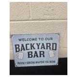 8ï¿½x12ï¿½ metal  Welcome to our  Backyard