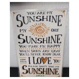 8x12 in metal you are My Sunshine sign
