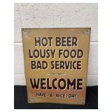 15ï¿½x12ï¿½ Hot beer, lousy food bad service welcome