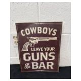 12ï¿½x16ï¿½ metal cowboys leave your guns at the bar