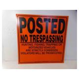 11" X 11" NO TRESPASSING Hunting Fishing Trapping