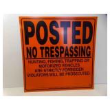 11" X 11" NO TRESPASSING Hunting Fishing Trapping