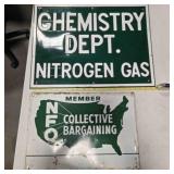 2 signs; plastic Chemistry Dept Nitrogen Gas
