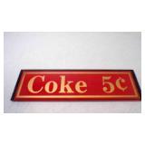 Glass Coca-Cola Sign "COKE 5ï¿½" 10ï¿½" X 3"
