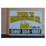 Philï¿½s Construction sign Metal Sign