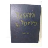 Tarawa to Tokyo 1943-46 Story of U.S.S. Lexington