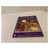 Ice Cream Collectibles - Ed Marks - A Schiffer