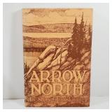 BOOK  Arrow North Story of Temiskaming