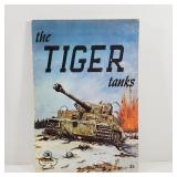 1966 BOOK The Tiger Tanks