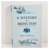 BOOK  History of Moncton 1855 - 1965